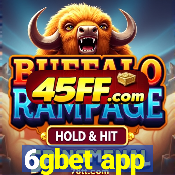 6gbet app